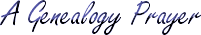A Genealogy Prayer